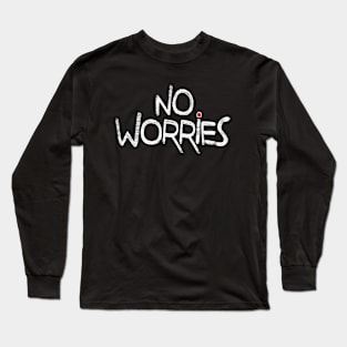 No Worries Long Sleeve T-Shirt